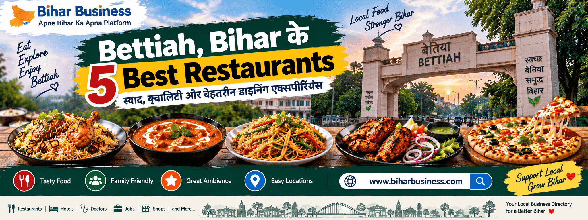 Bettiah, Bihar के 5 Best Restaurants – स्वाद, क्वालिटी और बेहतरीन Dining Experience